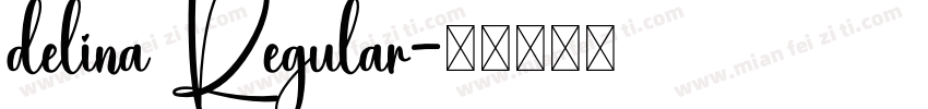 delina Regular字体转换